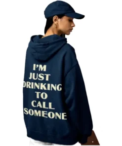 Sabrina Carpenter I’m Just Drinking to Call Someone Hoodie For Unisex