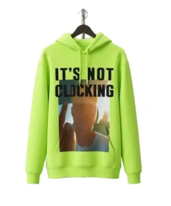 Justin Bieber Its Not Clocking To You Hoodie