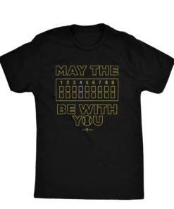 May The 4th Be With You Shirt